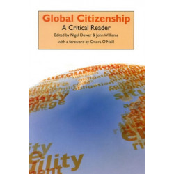 Global Citizenship: A Critical Reader