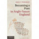 Becoming a Poet in Anglo-Saxon England