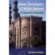 Islam, Christianity and the Mystic Journey: A Comparative Exploration