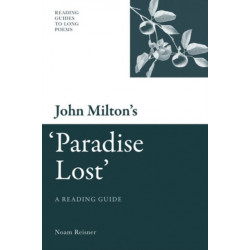 John Milton's 'Paradise Lost': A Reading Guide