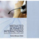 Mediated Business Interactions: Intercultural Communication Between Speakers of Spanish