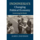 Indonesia's Changing Political Economy: Governing the Roads