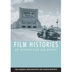 Film Histories: An Introduction and Reader