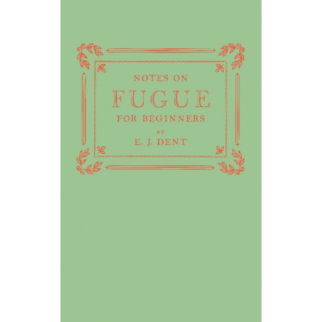 Notes on Fugue for Beginners