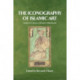 The Iconography of Islamic Art: Studies in Honour of Robert Hillenbrand