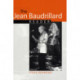 The Jean Baudrillard Reader