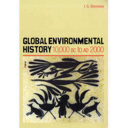 Global Environmental History: 10,000 BC to AD 2000