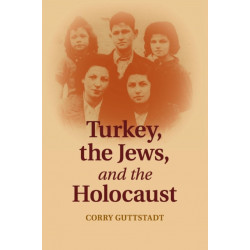 Turkey, the Jews, and the Holocaust