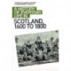 A History of Everyday Life in Scotland, 1600 to 1800