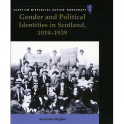 Gender and Political Identities in Scotland, 1919-1939