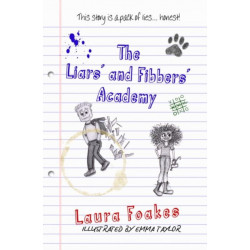 The Liars' and Fibbers' Academy, The