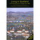 Living in Scotland: Social and Economic Change since 1980