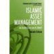 Islamic Asset Management: An Asset Class on its Own?