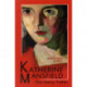 Katherine Mansfield: The Story-Teller