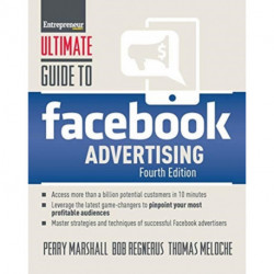Ultimate Guide to Facebook Advertising