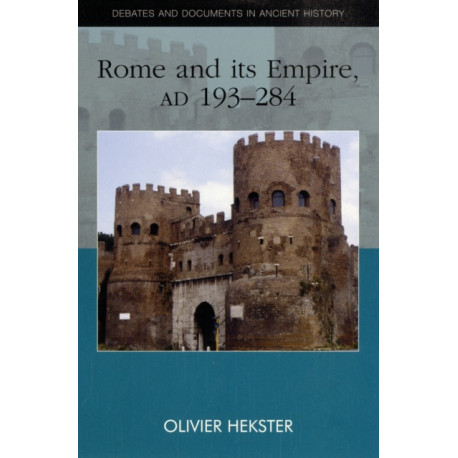 Rome and its Empire, AD 193-284