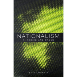 Nationalism: Theories and Cases