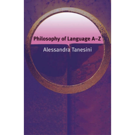 Philosophy of Language A–Z