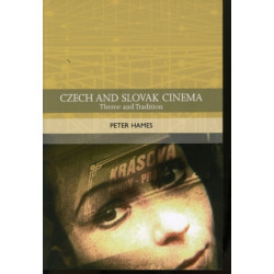 Czech and Slovak Cinema: Theme and Tradition