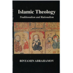 Islamic Theology: Traditionalism and Rationalism