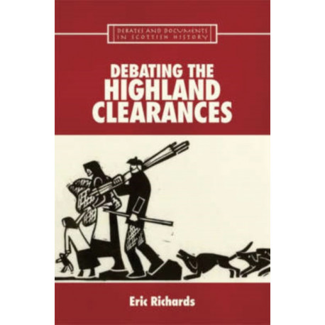 Debating the Highland Clearances