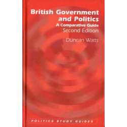British Government and Politics: A Comparative Guide