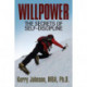 Willpower: The Secrets of Self-Discipline
