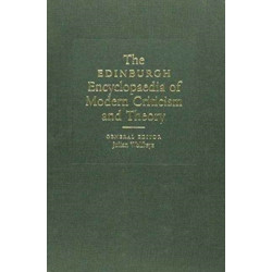 The Edinburgh Encyclopaedia of Modern Criticism and Theory