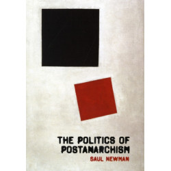 The Politics of Postanarchism