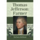 Thomas Jefferson: Farmer