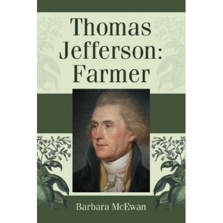 Thomas Jefferson: Farmer