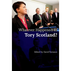 Whatever Happened to Tory Scotland?