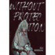 Without Protection