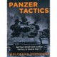 Panzer Tactics: German Small-Unit Armor Tactics in World War II