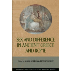 Sex and Difference in Ancient Greece and Rome