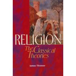 Religion: The Classical Theories