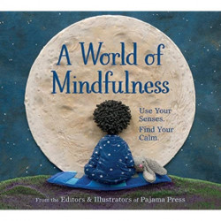 A World of Mindfulness
