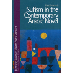 Sufism in the Contemporary Arabic Novel
