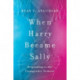 When Harry Became Sally: Responding to the Transgender Moment