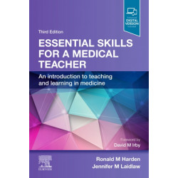 Essential Skills for a Medical Teacher: An Introduction to Teaching and Learning in Medicine
