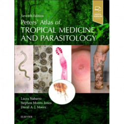 Peters' Atlas of Tropical Medicine and Parasitology