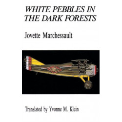 White Pebbles in the Dark Forests