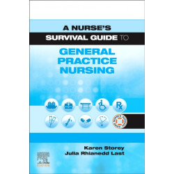 A Nurse's Survival Guide to General Practice Nursing