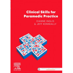 Clinical Skills for Paramedic Practice ANZ