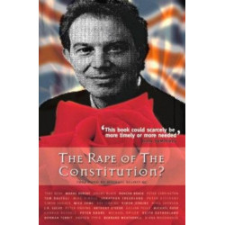 Rape of the Constitution?