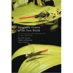 Dragonfly Genera of the New World: An Illustrated and Annotated Key to the Anisoptera