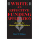 Write an Effective Funding Application: A Guide for Researchers and Scholars