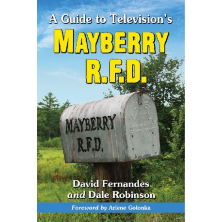 A Guide to Television's Mayberry R.F.D.