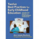 Twelve Best Practices for Early Childhood Education: Integrating Reggio and Other Inspired Approaches