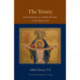 The Trinity: An Introduction to Catholic Doctrine on the Triune God